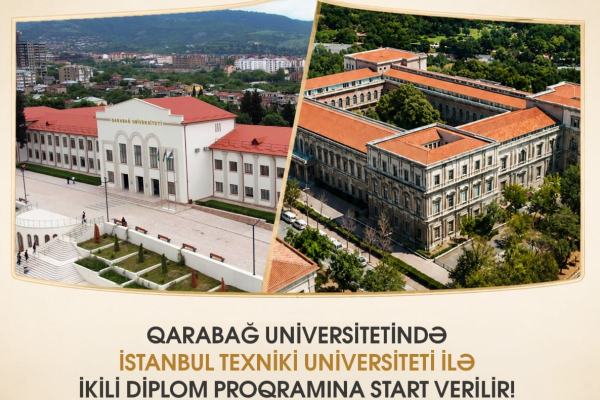 Карабахский и Стамбульский университеты запускают международную программу двойного диплома